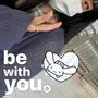 be with you