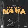 Letter To Mama (Explicit)