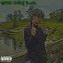 NEVER GOING BACK (Explicit)