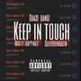 Keep In Touch (feat. Adotty Trappinati & OGeezy) [Explicit]