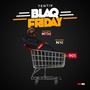 Blaq Friday (Explicit)