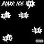 Blaxk Ice (Explicit)