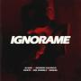 Ignorame (feat. Georgie Valencia, Kuate, DGL Daniels & Nanjel)