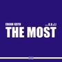 The Most (feat. Koji) [Explicit]