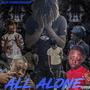 All Alone (Explicit)