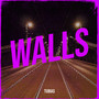 Walls (Explicit)