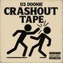 Crashout Tape (Explicit)