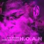 H.O.A.N (feat. Dre Wave$)