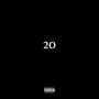 Only Twenty (Explicit)