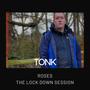 Roses (The Lockdown Session) [Explicit]