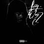 Long Way I Came (Explicit)