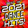 Best of 2021 Dance Hits! Remixed