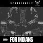 No Beer For Indians (Explicit)