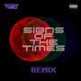 Signs of the Times (feat. Tero) [Remix]