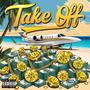 Take Off (Explicit)