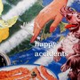 Happy Accidents