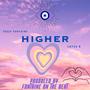 Hiigher (feat. Lotus B) [Explicit]