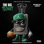 The Big Ticket (feat. Glenn Foxx) [Explicit]