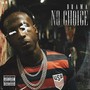 No Choice (Explicit)