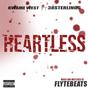 HEARTLESS (feat. 38STERLING) [Explicit]