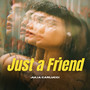 Just a Friend