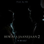 Bewafa Jaanejaan 2