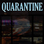 Quarantine (The Beat Tape Rough Draft)