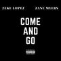 Come and Go (Explicit)