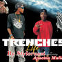 Trenches Life (feat. Apacino Mulla)