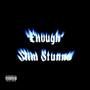 Enough (Explicit)