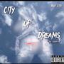 City of Dreams (The Appetizer) [Explicit]