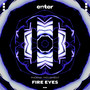 Fire Eyes