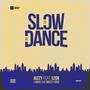 Slow Dance (feat. S2DK, JSWAG & Drizzy Dave)