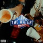 The Water (Explicit)