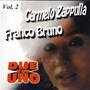 Due In Uno - Carmelo Zappulla Franco Bruno