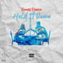 Held It Down (Explicit)