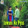 Jawani Ke Pyas