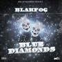 Blue Diamonds (feat. K Hill On The Beat) [Explicit]