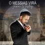 O Messias Virá