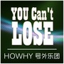 You Can't Lose-Live