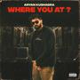 Where you at? (Explicit)