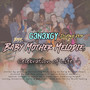 BMM,Baby Mother Melodies (Celebration of Life)