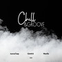 Chill & Groove (feat. Menfis) [Explicit]