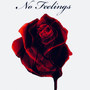 No Feelings (feat. Zeus)