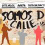 SOMOS D CALLE (feat. Diogene5nico & AmayaBeatz) [Explicit]