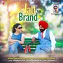 Jatt vs. Brand