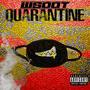 Quarantine (Explicit)