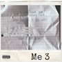 Me 3 (Explicit)