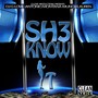 Sh3 Know It (feat. Munch Lauren) - Single