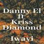 Iwayi (feat Kriss Diamond)